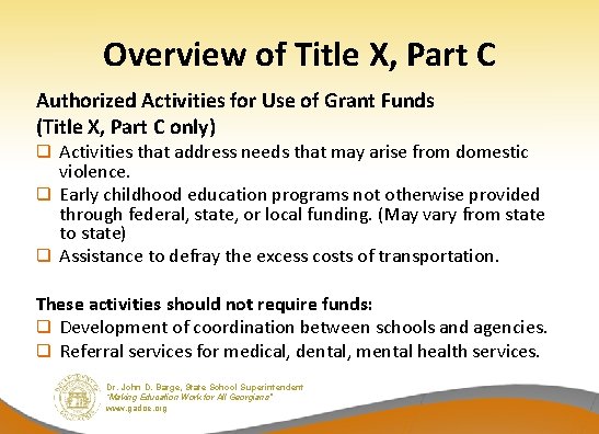 Overview of Title X, Part C Authorized Activities for Use of Grant Funds (Title