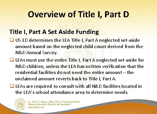 Overview of Title I, Part D Title I, Part A Set Aside Funding q