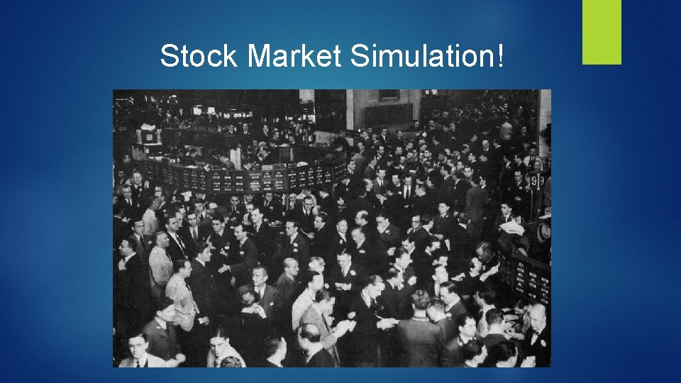 Stock Market Simulation! 