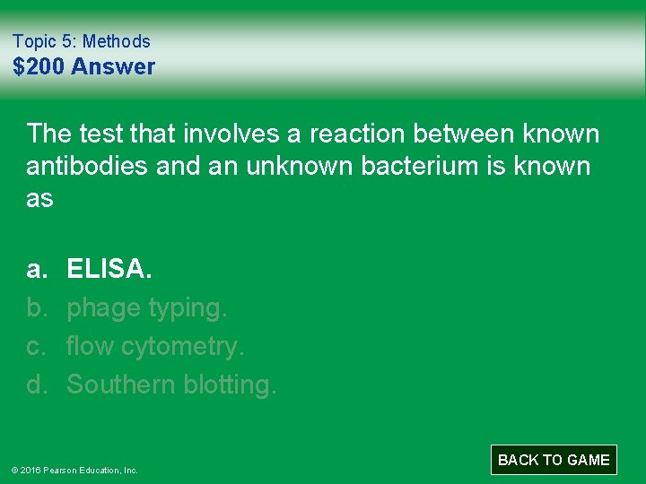 Topic 5: Methods $200 Answer The test that involves a reaction between known antibodies