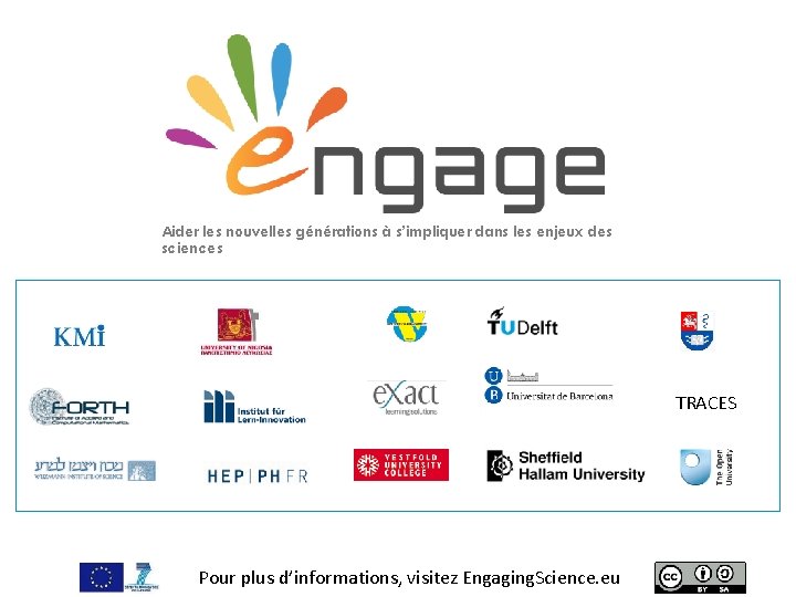 Aider les nouvelles générations à s’impliquer dans les enjeux des sciences TRACES Pourmore, plus