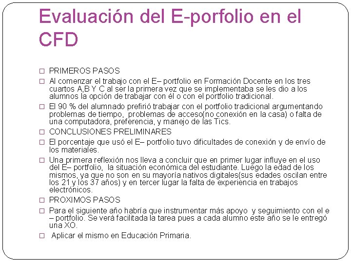 Evaluación del E-porfolio en el CFD � PRIMEROS PASOS � Al comenzar el trabajo