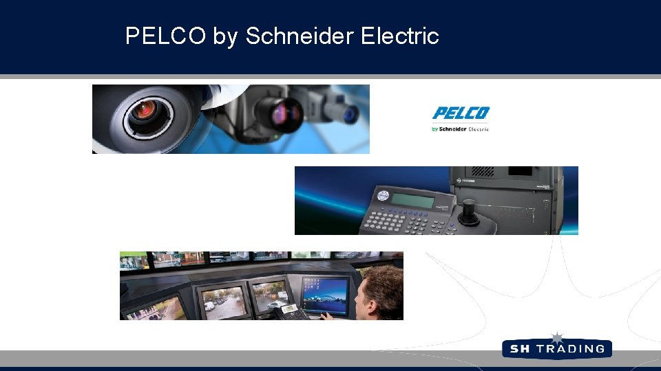 PELCO by Schneider Electric 