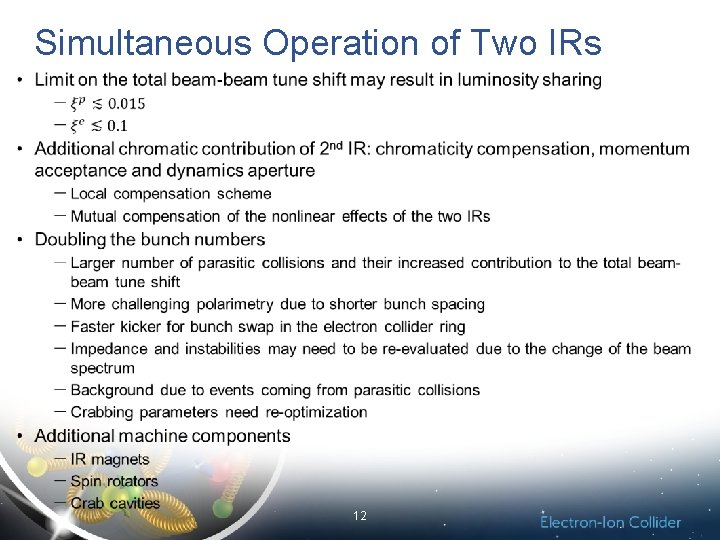 Simultaneous Operation of Two IRs 12 