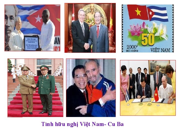 Tình hữu nghị Việt Nam- Cu Ba 