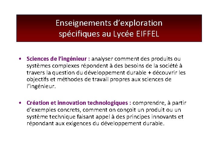 Enseignements d’exploration spécifiques au Lycée EIFFEL • Sciences de l’ingénieur : analyser comment des