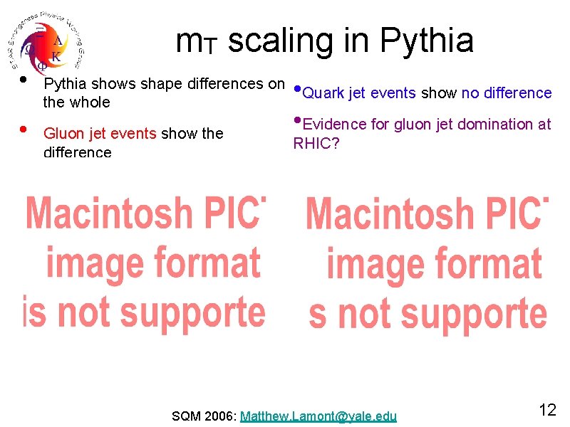 m. T scaling in Pythia • • Pythia shows shape differences on the whole
