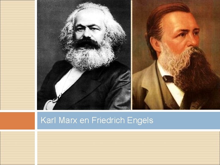 Karl Marx en Friedrich Engels 