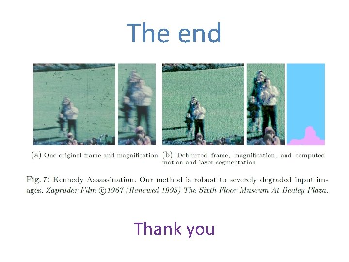 The end Thank you 