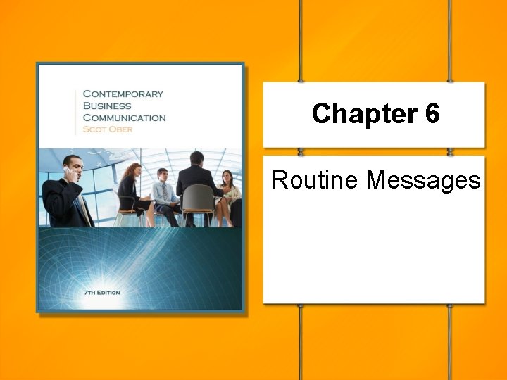 Chapter 6 Routine Messages 