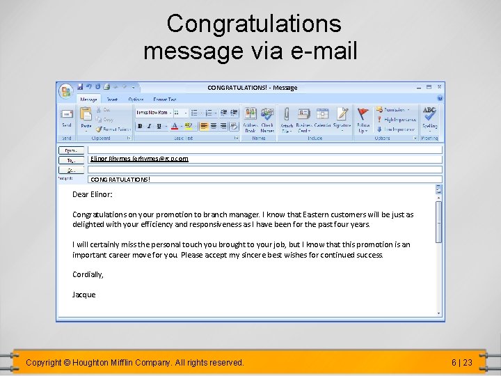 Congratulations message via e-mail CONGRATULATIONS! - Message Elinor Rhymes (erhymes@rcp. com CONGRATULATIONS! Dear Elinor: