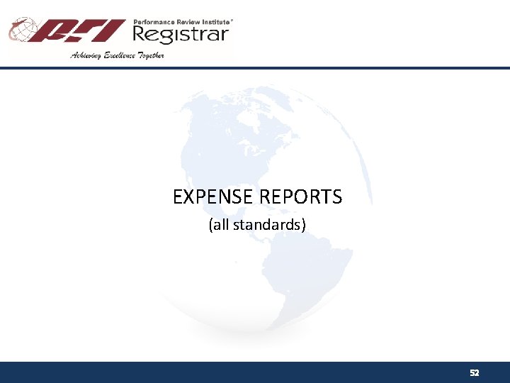 EXPENSE REPORTS (all standards) 52 