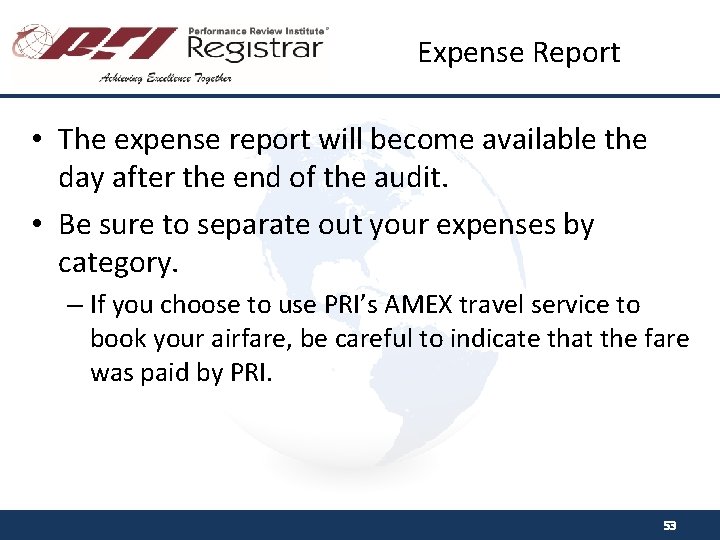Expense Report • The expense report will become available the day after the end