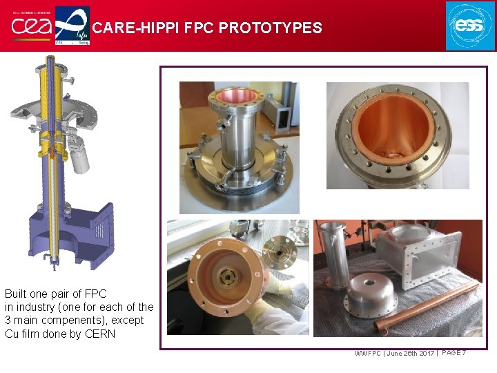 CARE-HIPPI FPC PROTOTYPES Built one pair of FPC in industry (one for each of