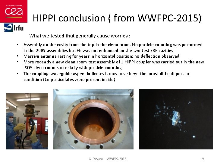 HIPPI conclusion ( from WWFPC-2015) What we tested that generally cause worries : •