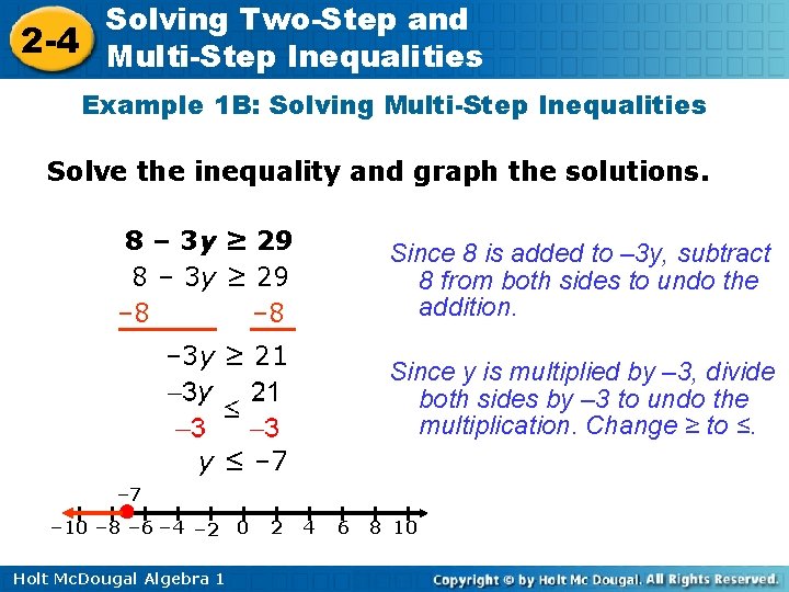 Solving Two-Step and 2 -4 Multi-Step Inequalities Example 1 B: Solving Multi-Step Inequalities Solve