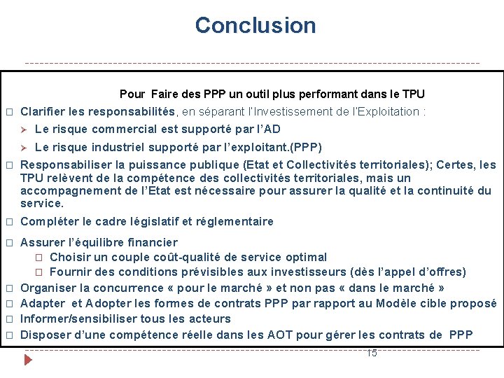 Conclusion Pour Faire des PPP un outil plus performant dans le TPU � �