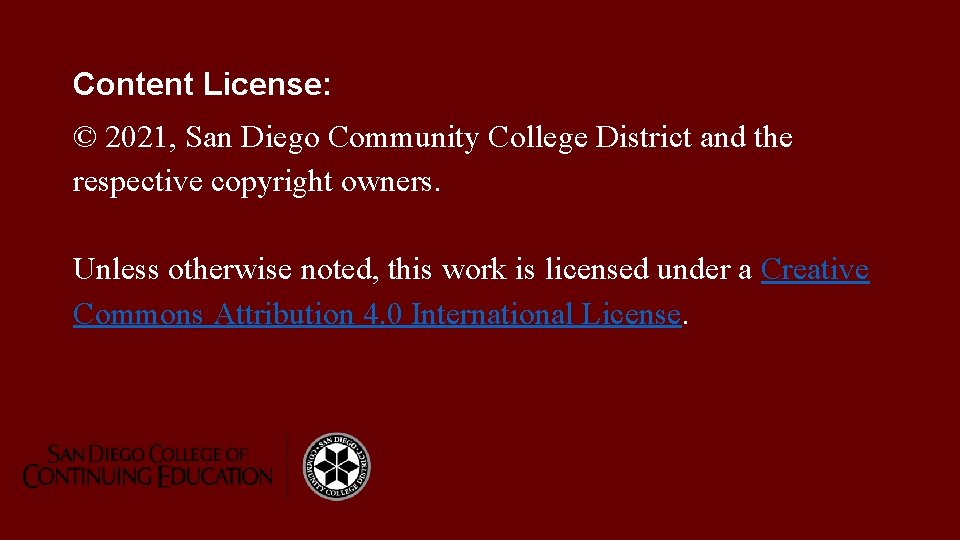 Content License: © 2021, San Diego Community College District and the respective copyright owners.