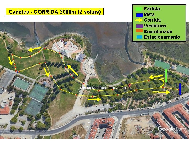 Cadetes - CORRIDA 2000 m (2 voltas) Partida Meta Corrida Vestiários Secretariado Estacionamento 