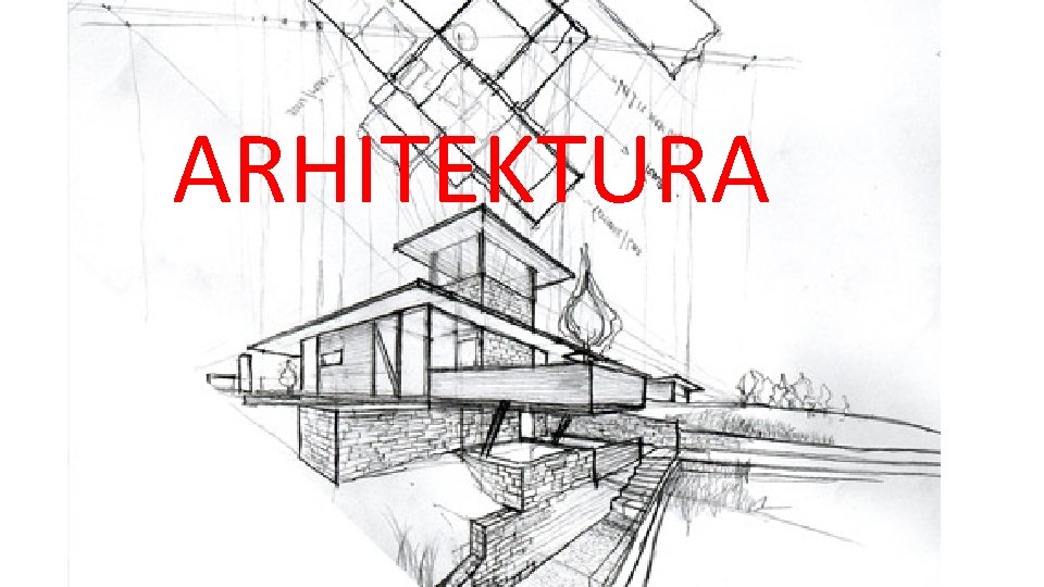ARHITEKTURA 