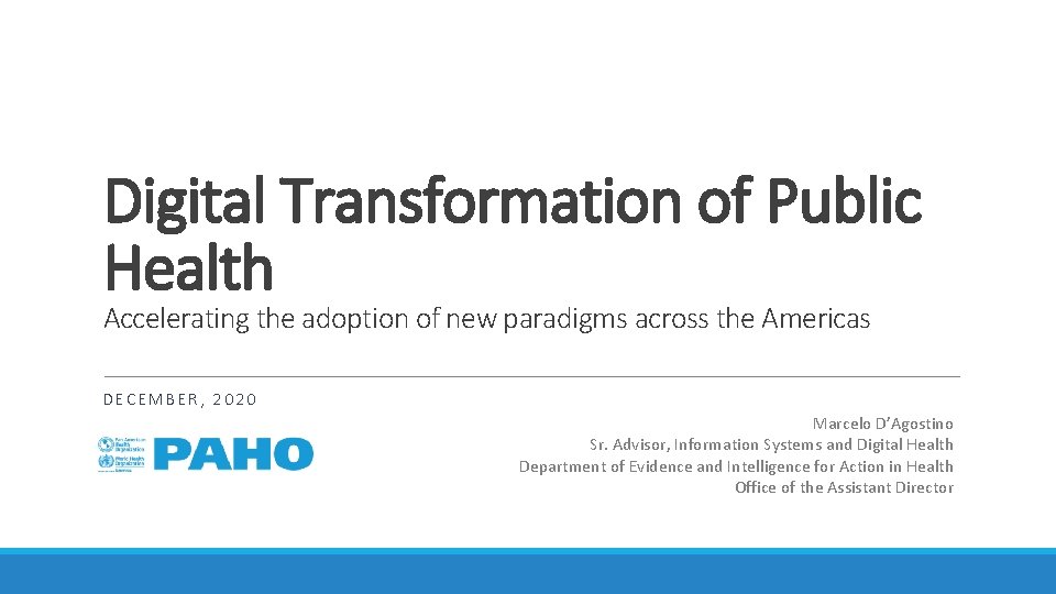 Digital Transformation of Public Health Accelerating the adoption