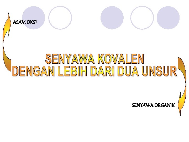 ASAM OKSI SENYAWA ORGANIK 