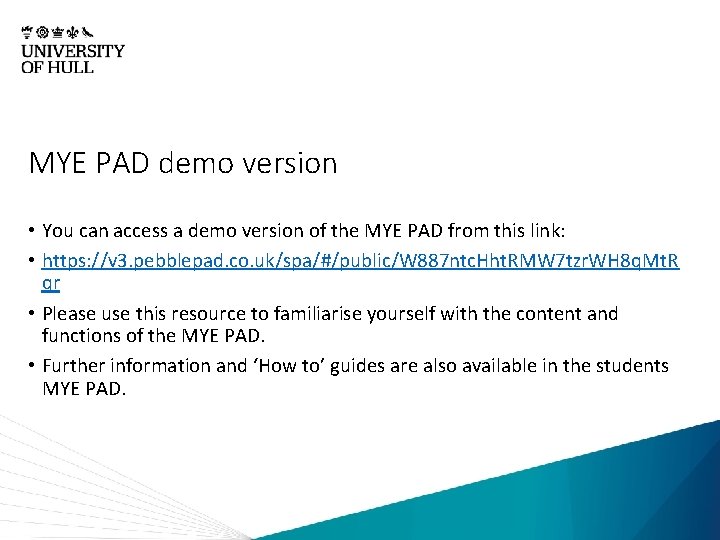 MYE PAD demo version • You can access a demo version of the MYE