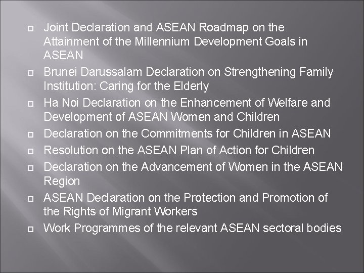  Joint Declaration and ASEAN Roadmap on the Attainment of the Millennium Development Goals