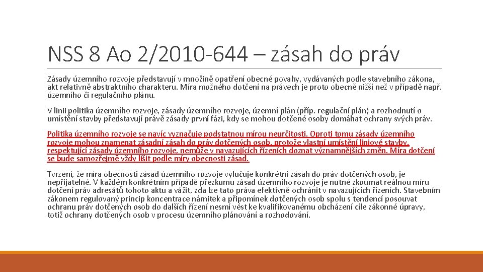 NSS 8 Ao 2/2010 -644 – zásah do práv Zásady územního rozvoje představují v