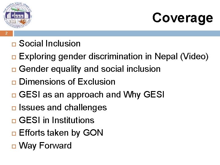 Coverage 2 Social Inclusion Exploring gender discrimination in Nepal (Video) Gender equality and social