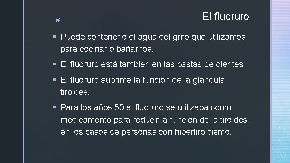 El fluoruro z § Puede contenerlo el agua del grifo que utilizamos para cocinar El fluoruro z § Puede contenerlo el agua del grifo que utilizamos para cocinar