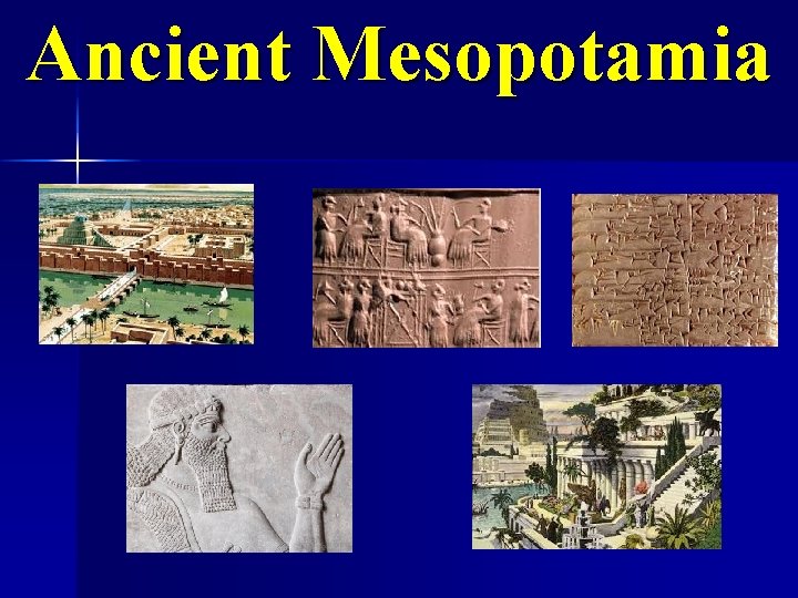 Ancient Mesopotamia 