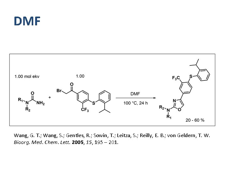 DMF Wang, G. T. ; Wang, S. ; Gentles, R. ; Sowin, T. ;