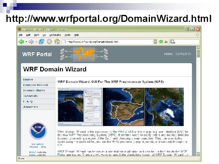 http: //www. wrfportal. org/Domain. Wizard. html 