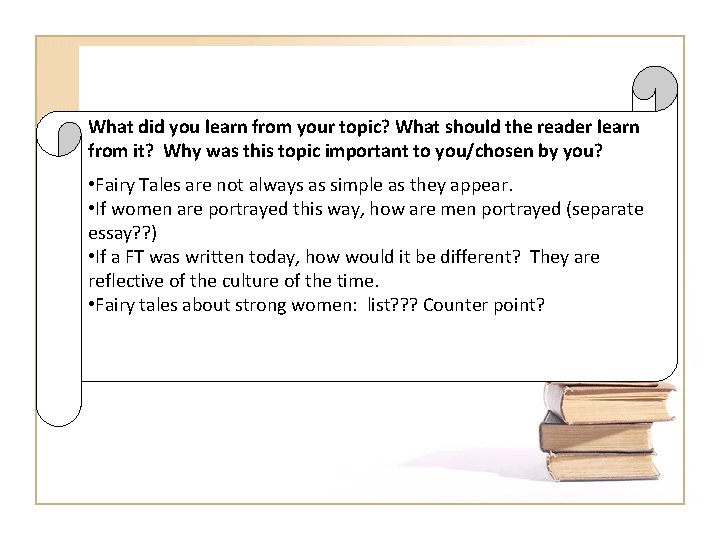 What did you learn from your topic? What should the reader learn from it?