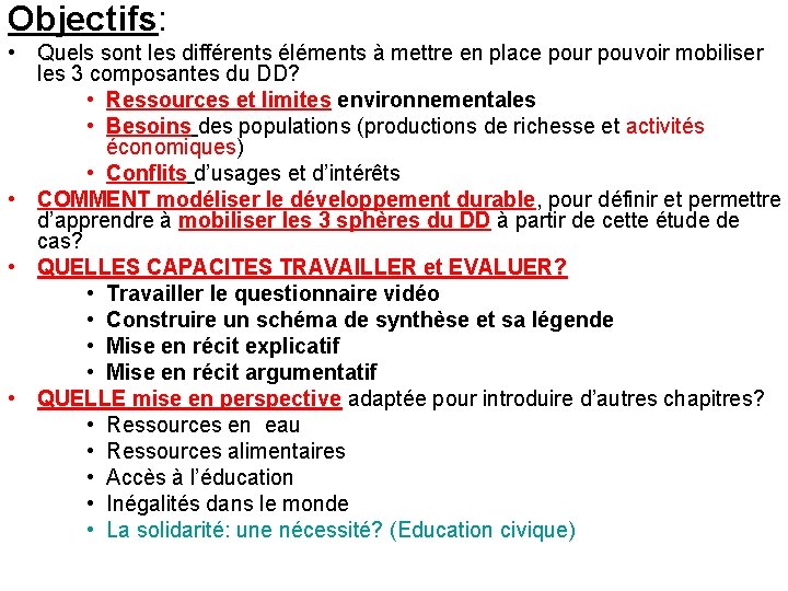 Objectifs: • Quels sont les différents éléments à mettre en place pour pouvoir mobiliser