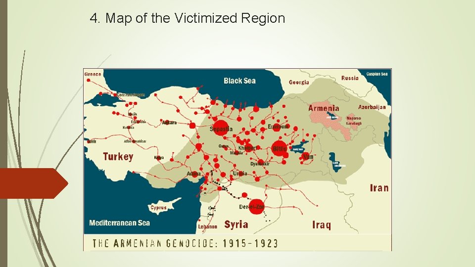 4. Map of the Victimized Region 