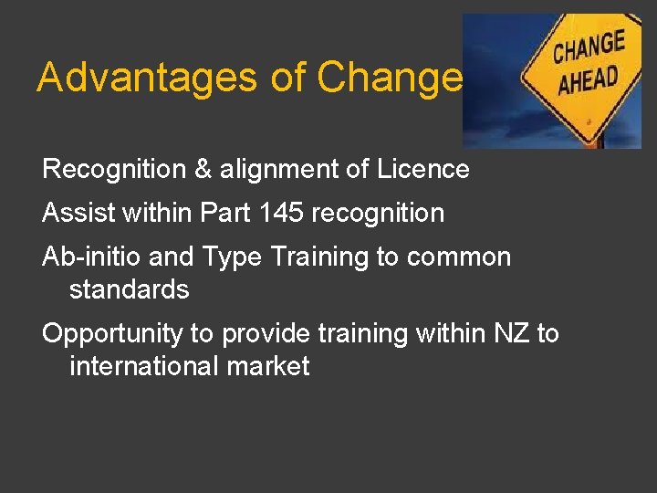 Advantages of Change Recognition & alignment of Licence Assist within Part 145 recognition Ab-initio