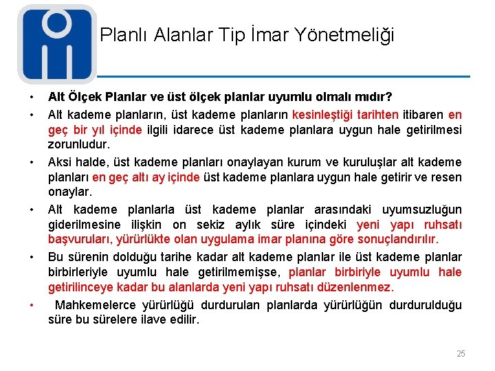 Planlı Alanlar Tip İmar Yönetmeliği • • • Alt Ölçek Planlar ve üst ölçek