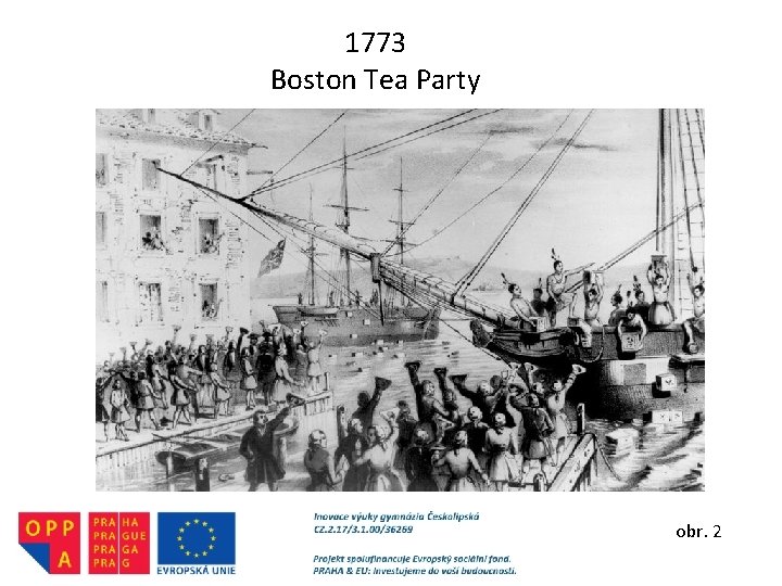 1773 Boston Tea Party obr. 2 