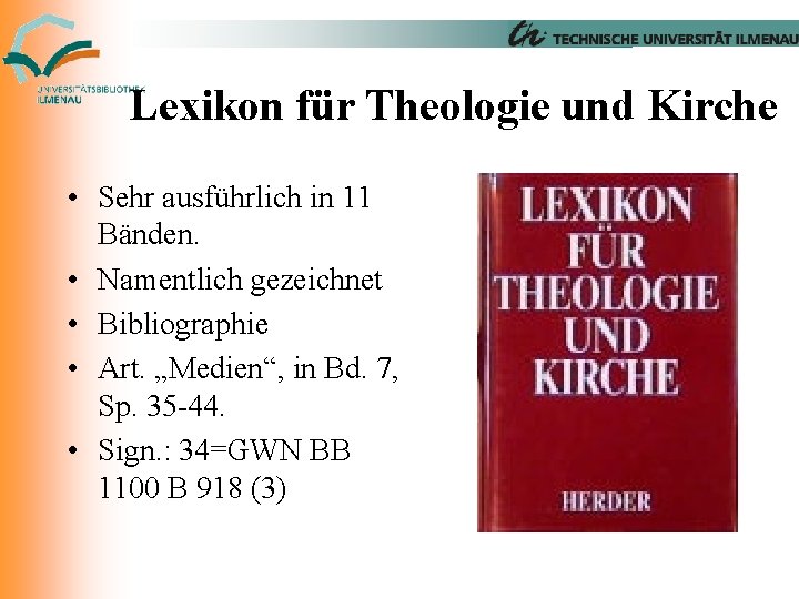 Lexikon für Theologie und Kirche • Sehr ausführlich in 11 Bänden. • Namentlich gezeichnet