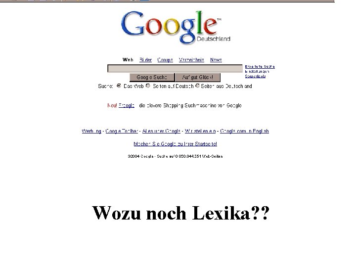 Wozu noch Lexika? ? 