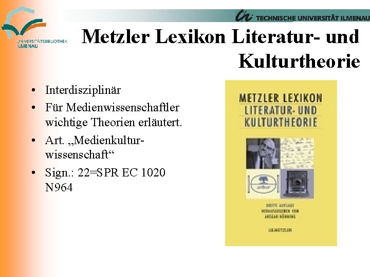 Metzler Lexikon Literatur- und Kulturtheorie • Interdisziplinär • Für Medienwissenschaftler wichtige Theorien erläutert. •