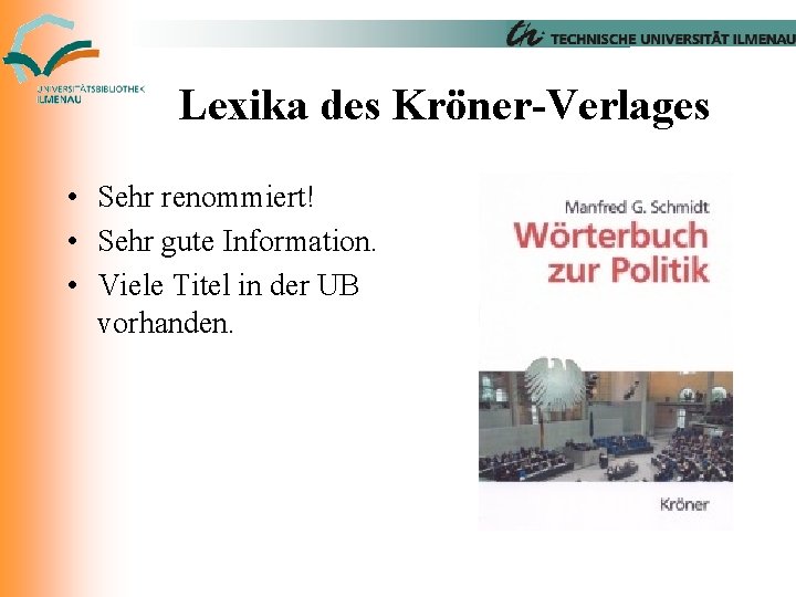 Lexika des Kröner-Verlages • Sehr renommiert! • Sehr gute Information. • Viele Titel in