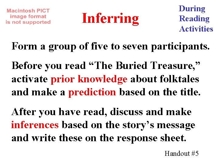 Inferring During Reading Activities Form a group of five to seven participants. Before you