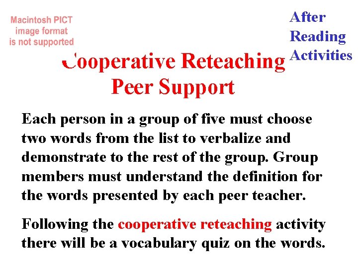 After Reading Activities Reteaching Cooperative Peer Support Each person in a group of five