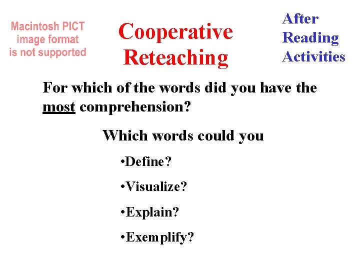 Cooperative Reteaching After Reading Activities For which of the words did you have the