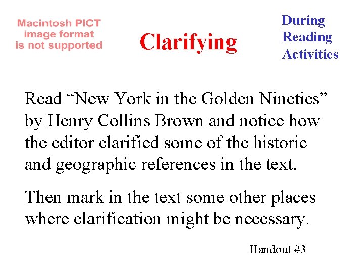 Clarifying During Reading Activities Read “New York in the Golden Nineties” by Henry Collins