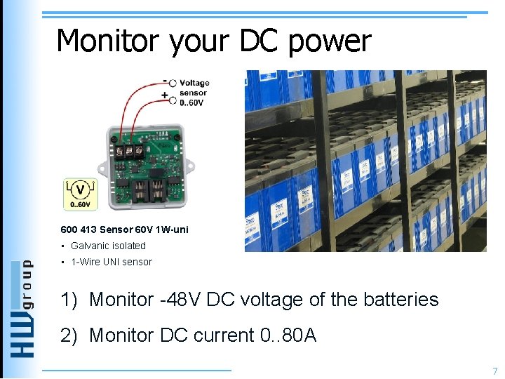 Monitor your DC power 600 413 Sensor 60 V 1 W-uni • Galvanic isolated Monitor your DC power 600 413 Sensor 60 V 1 W-uni • Galvanic isolated