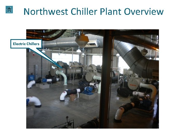 Northwest Chiller Plant Overview Electric Chillers Northwest Chiller Plant Overview Electric Chillers